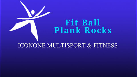 Plank Rocks: Feet on a Fit Ball