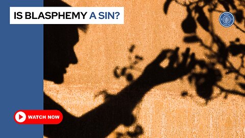 Is blasphemy a sin?