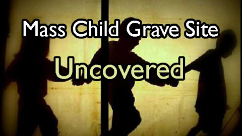 Mass Child Grave Site Uncovered, 28 More Identified, 6 More Sites Still in Use w/ Kevin Annett