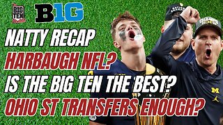 Big Ten Football Podcast: National Championship Recap | Jim Harbaugh NFL? | B1G Best Conference?