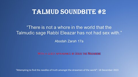 Talmud Soundbite #2 "Rabbi Eleazar's Whoring"