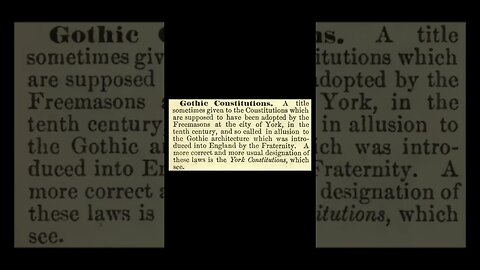 Gothic Constitutions: Encyclopedia of Freemasonry By Albert G. Mackey