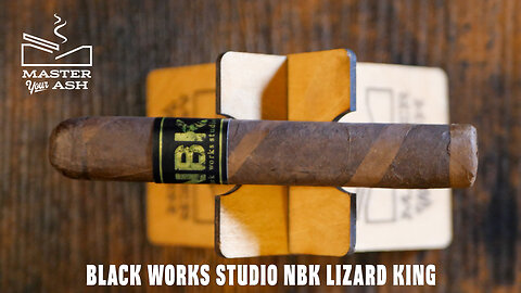 Black Works Studio NBK Lizard King Cigar Review