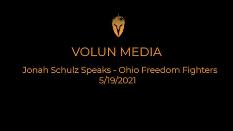 Jonah Schulz speaks Ohio Freedom Fighters 5/19