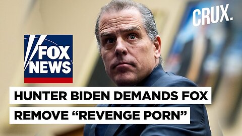 Hunter Biden Threatens Fox With Lawsuit Over "Intimate Images", Demands It "Walk Back" Bribery Story