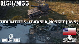 M53/M55 - Two Battles - Crowned_Monkey [-BVN-]