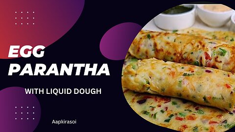 Egg Paratha With Liquid Dough In 5 Minutes No Rolling No kneading I Egg Paratha Recipe