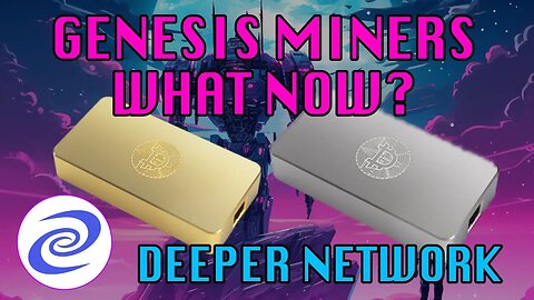 Deeper Network Genesis Miners: What Happens Now?