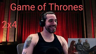 Game of Thrones 2x4 Reaction