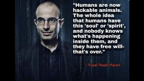 Klaus Schwab Advisor, Yuval Noah Harari, Claims Humans Are Hackable Animals