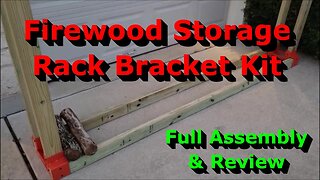 Firewood Storage Rack Bracket Kit - Full Assembly & Review