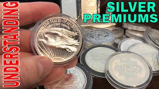 Understanding Silver Premiums