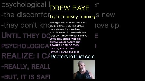 Drew Baye. Get to a point, even momentarily,where you ARE WORKING ASINTENSELY AS YOU ARE CAPABLE