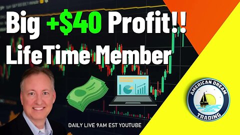 Big +$40 Profit Lifetime Member Stock Market