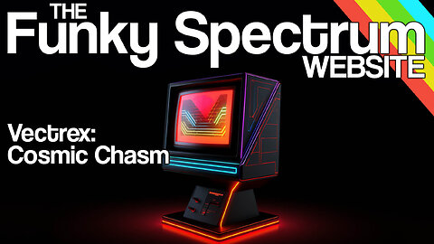 FUNKYSPECTRUM - Cosmic Chasm (vectrex)