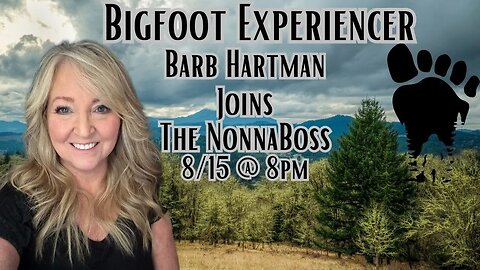 Bigfoot Experiencer Barb Hartman