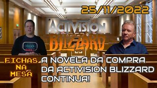 Fichas Na Mesa - E a treta da compra da Activision Blizzard continua!