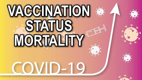 Vaccination Status Mortality Rates, England, May 2022