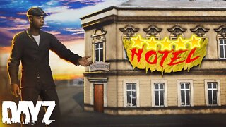 Building our NEW Hotel Base in DayZ!