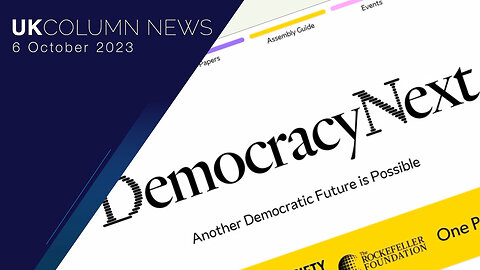 No Money: What’s Next For Democracy? - UK Column News