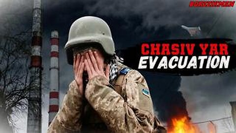 Ukrainian Army Announced Forced Evacuation In Chasiv Yar Amid The Approach Of Russian Paratroopers