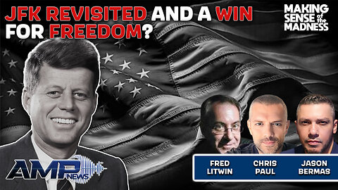 JFK Revisited And A Win For Freedom? | MSOM Ep. 877