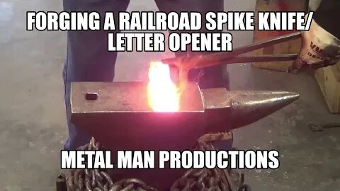 Forging a railroad spike knife/letter opener