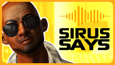 SÎRUS SAYS: Î SAY WHAT Î SAY