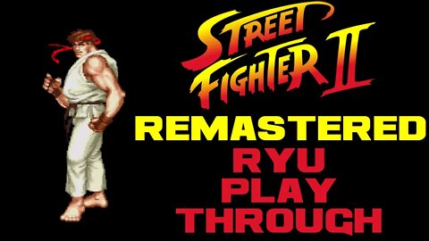 Street Fighter II Remastered (PCM Driver Fix) - Ryu Playthrough - Sega Genesis 😎Benjamillion