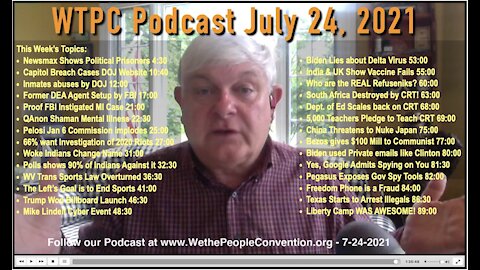 We the People Convention News & Opinion 7-24-21