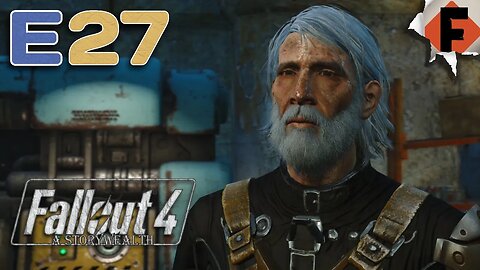 The Forgotten Paladin // Fallout 4 Survival -A StoryWealth // Episode 27