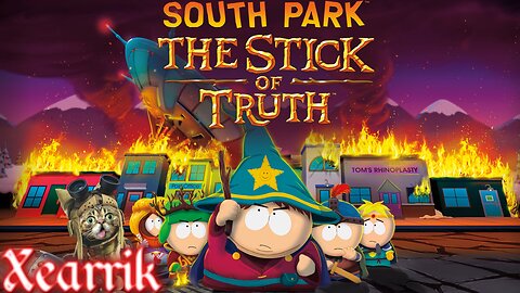 South Park: The Stick Of Truth My First Time!