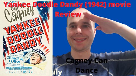Yankee Doodle Dandy (1942) Movie Review