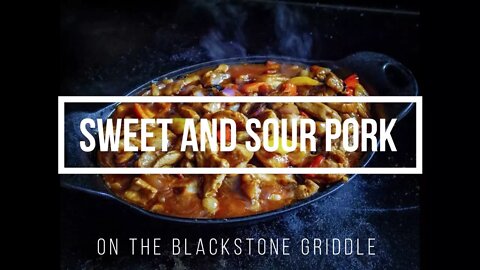 Sweet and Sour Pork on the Blackstone