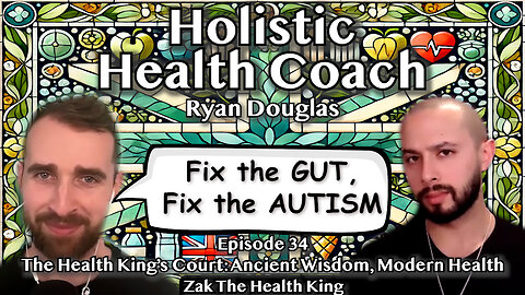 Father Saves His Son With Holistic Healing, Becomes A Health Coach To Help Others - Ryan Douglas