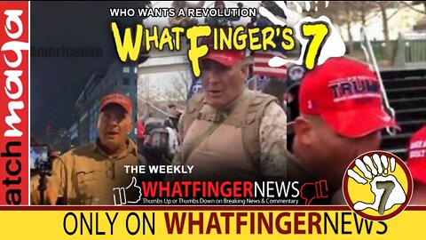 WHO WANTS A REVOLUTION: Whatfinger's 7