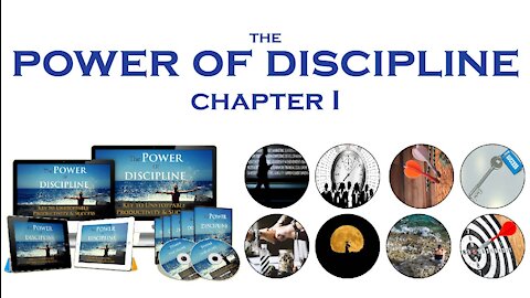 The Power of Discipline - Chapter One