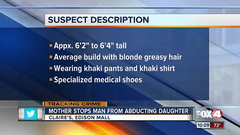 Strange man tries to grab girl at Edison Mall