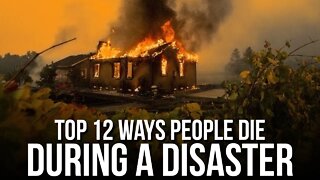 Top 12 Ways People Die During a Disaster & How to Avoid Them!