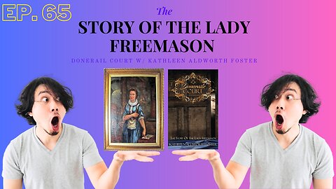 Ep. 65: The Story of the Lady Freemason Doneraile Court w/ Author Kathleen Aldworth Foster