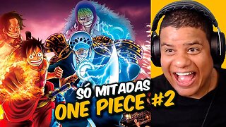 AS MELHORAS MITAGENS EM ONE PIECE #2 | React Anime Pro