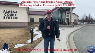 “Alaskan Freedoms Are Under Attack”