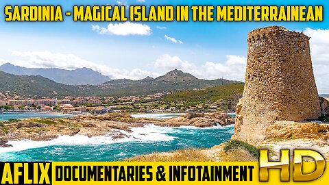 Sardinia - Magical Island in the Mediterrainean