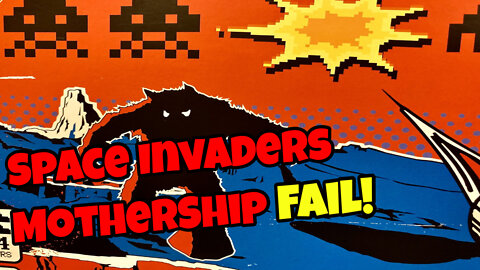 Space Invaders Mothership Fail!