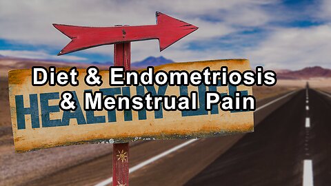 Harnessing Diet to Alleviate Endometriosis & Menstrual Pain - Dr. Neal Barnard