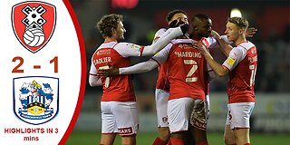 Rotherham United vs Huddersfield Town (2-1) || Highlights in 3mins