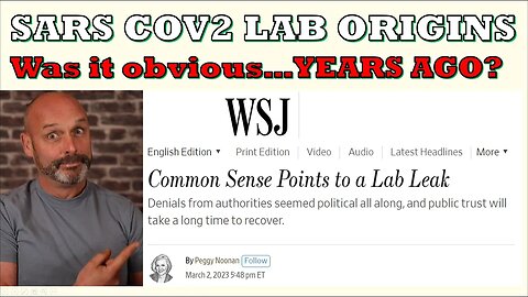 SARS CoV2 Lab Origins - it was all So Stupidly Obvious Folks!