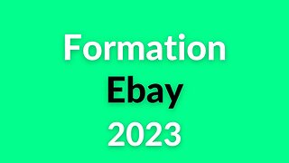 Comment Vendre sur Ebay en 2023 ? (Formation Ebay 2023)