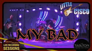 Little Cisco band - "My Bad" - Live From THE TARLTON THEATRE