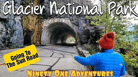 Glacier National Park | Going To The Sun Road Part 1